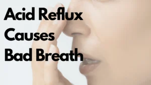 acid reflux for bad smell